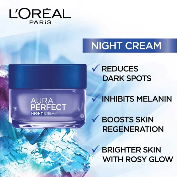 Wake Up Radiant: L'Oreal Paris Aura Perfect Night Cream Benefits - Image 2